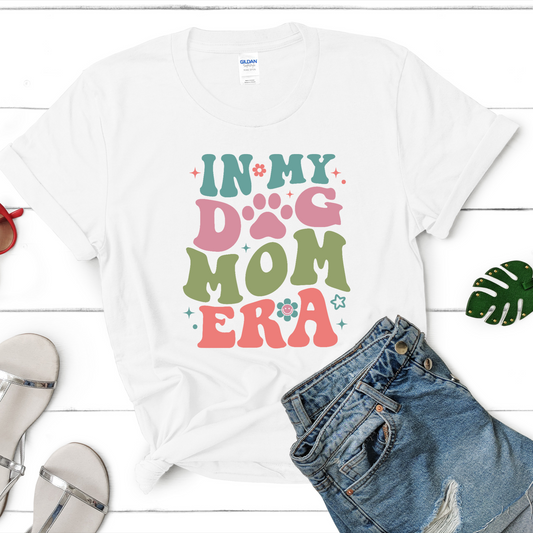 In My Dog Mom Era T-Shirt