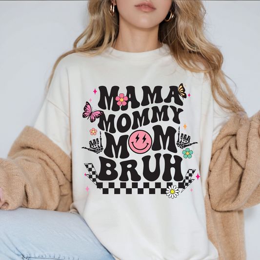 Mama Mommy Mom Bruh Crewneck Sweatshirt